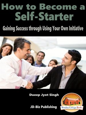 cover image of How to Become a Self-Starter